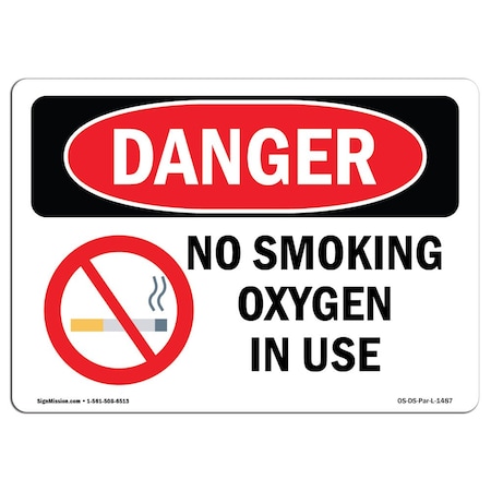 OSHA Danger Sign, No Smoking Oxygen In Use, 10in X 7in Decal